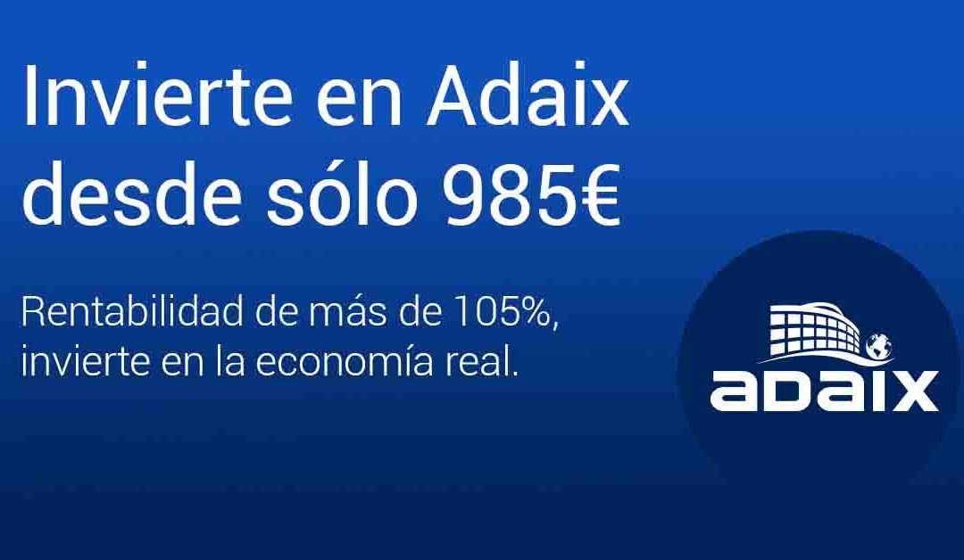 Adaix Expansión te ofrece una gran rentabilidad en una empresa con una larga trayectoria en el mercado